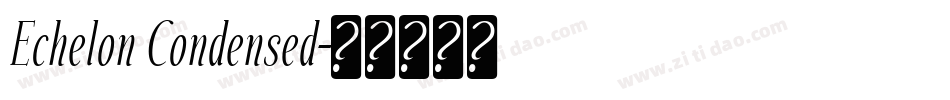 Echelon Condensed字体转换